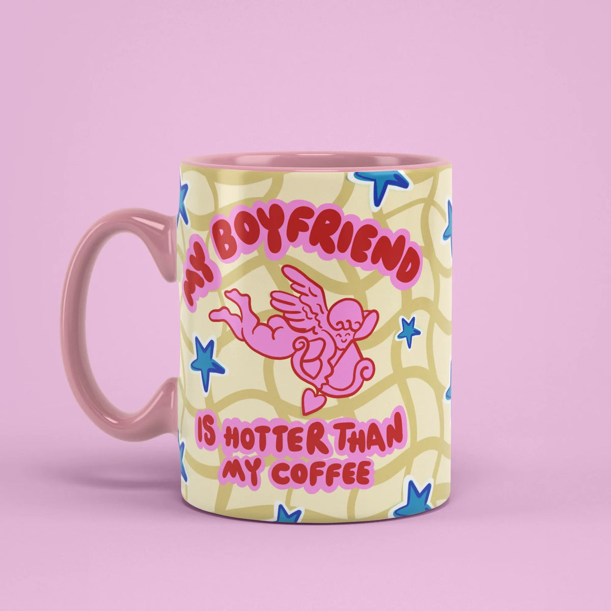 My Boyfriend Is Hotter Than My Coffee Mug – pink handle on left