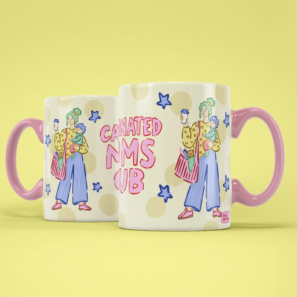 Two Caffeinated Mums Club mugs showing both sides of the colourful design