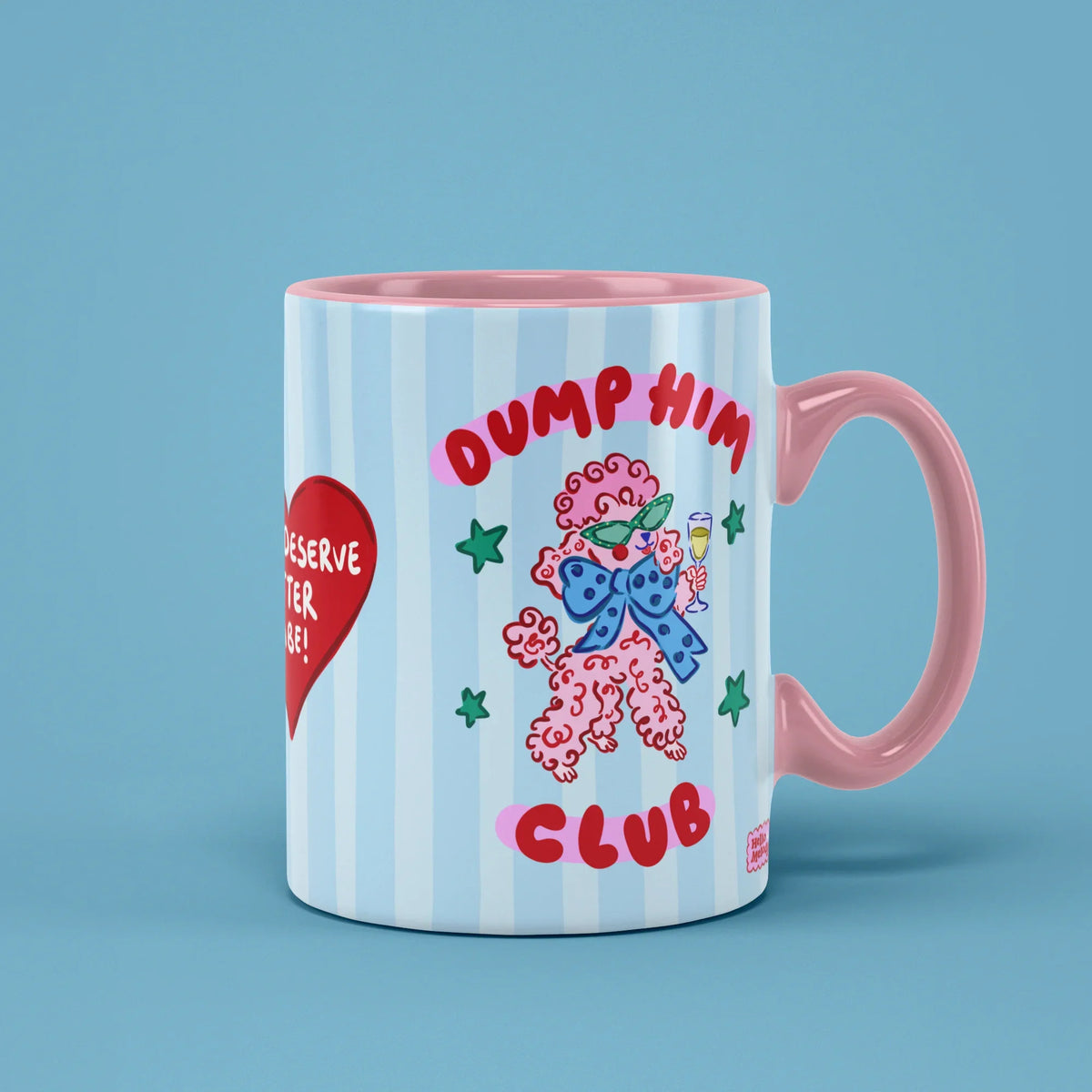 Dump Him Club Mug – blue striped breakup cup, pink handle on right