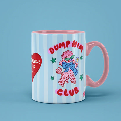 Dump Him Club Mug – blue striped breakup cup, pink handle on right