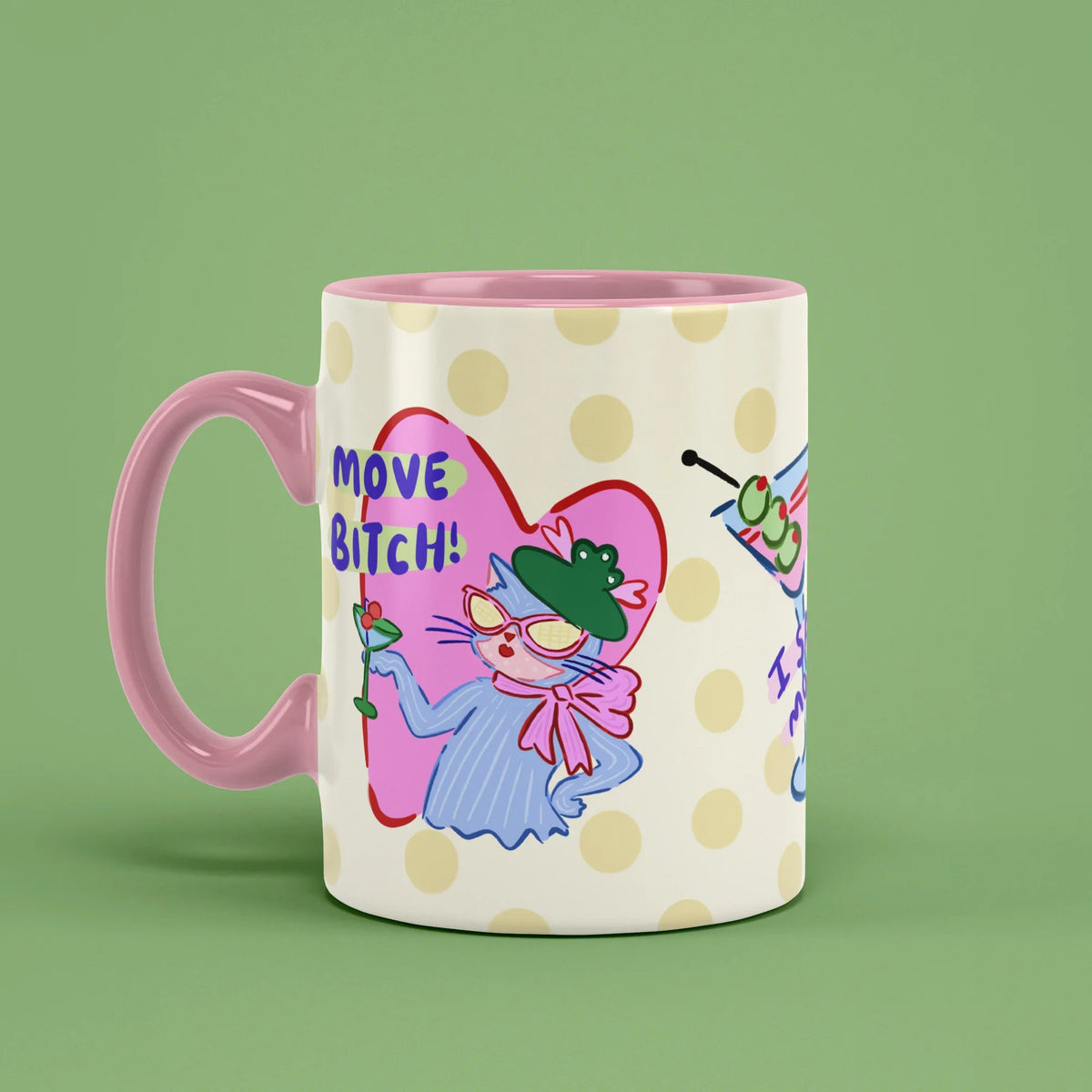 Move Bitch Mug – I said move lettering, pink handle on left