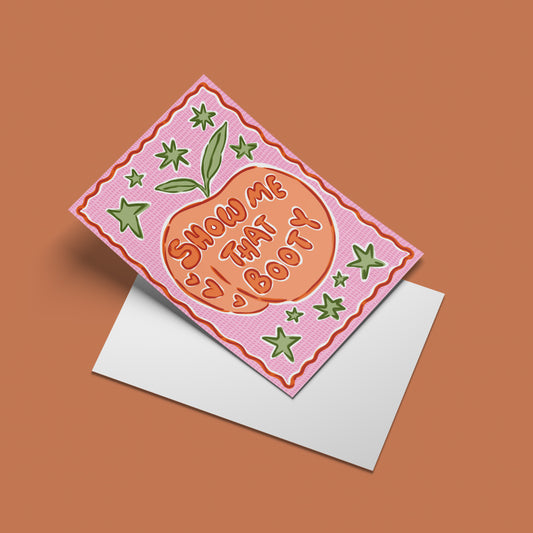 Show Me That Booty Print – angled standing view of the illustrated design