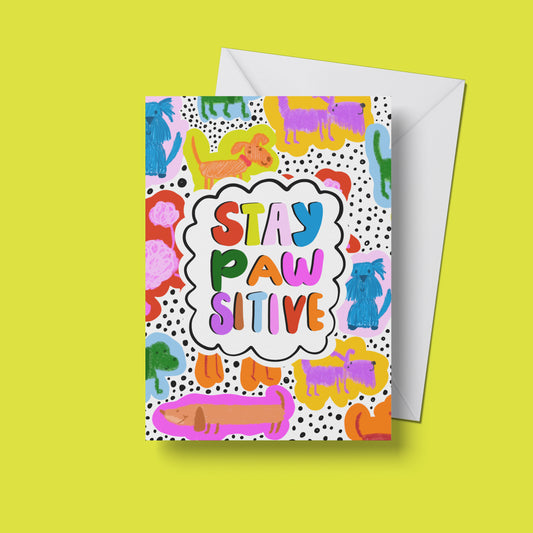 Stay Pawsitive Card – upright front view of the illustrated design