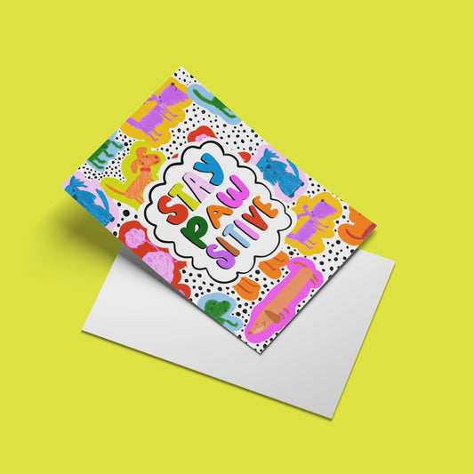 Stay Pawsitive Card – angled standing view of the illustrated design
