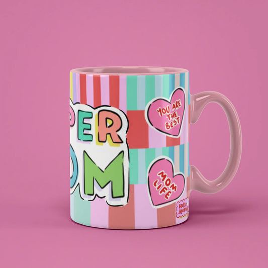 Super Mom Mug with colourful affirmation hearts and a pink handle