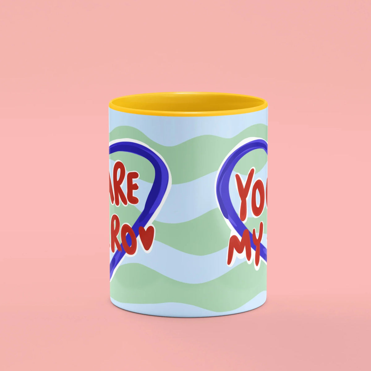 You Are My Hero Mug – front view of You Are My Hero heart